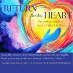 Return to the Heart: Preparing Ourselves for the High Holy Days