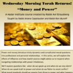 Wednesday Morning Torah: Money and Power