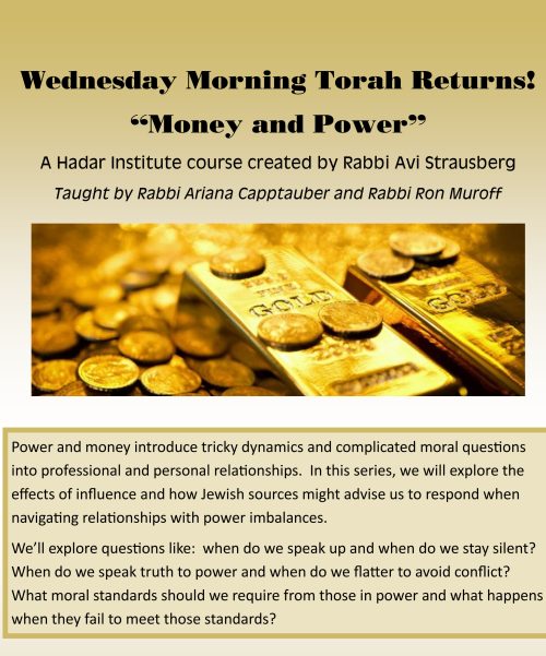 Wednesday Morning Torah: Money and Power