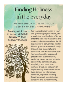 Weekly Mussar Group: Finding Holiness in the Everyday