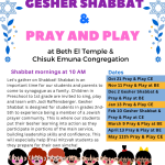 Saturday Morning Gesher Shabbat and Pray and Play