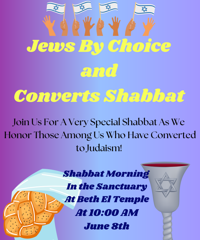 Jews by Choice and Converts Shabbat