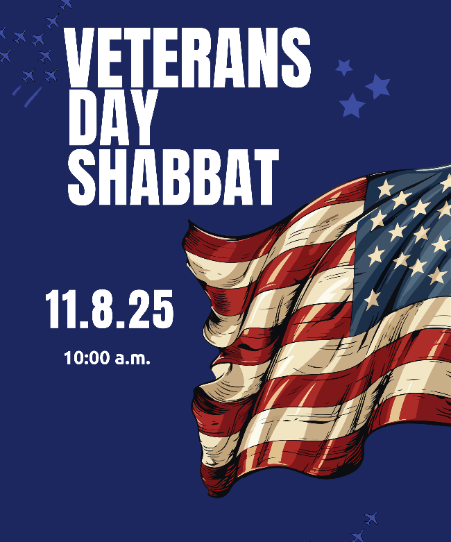 Shabbat Morning Services: Veterans Day Shabbat